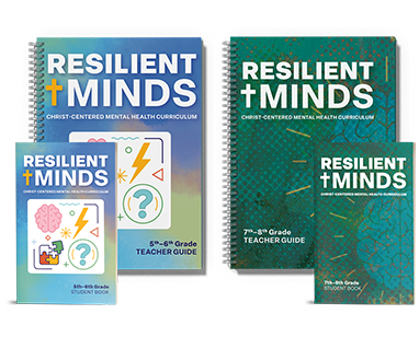 Resilient Minds: Christ-Centered Mental Health Curriculum